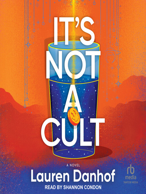Title details for It's Not a Cult by Lauren Danhof - Available